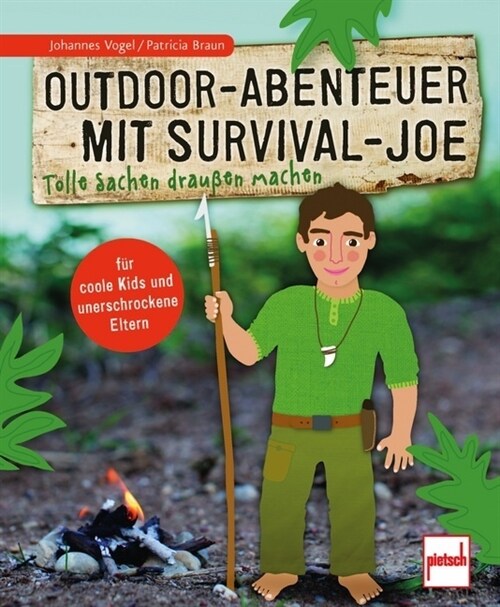 Outdoor-Abenteuer mit Survival-Joe (Paperback)
