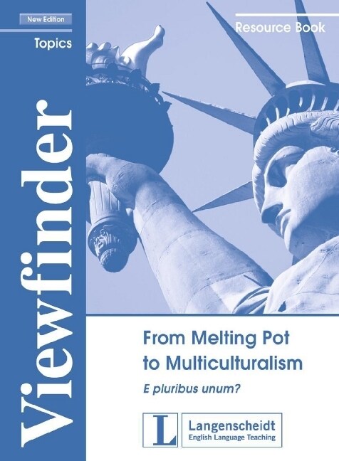 From Melting Pot to Multiculturalism, Resource Book (Paperback)