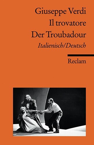 Il trovatore / Der Troubadour, Libretto (Paperback)