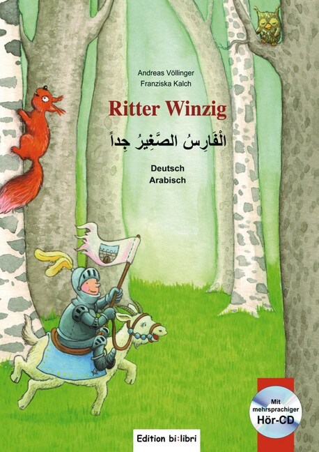 Ritter Winzig, Deutsch-Arabisch, m. Audio-CD (Hardcover)