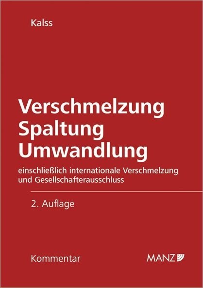 Verschmelzung, Spaltung, Umwandlung, Kommentar (f. Osterreich) (Hardcover)