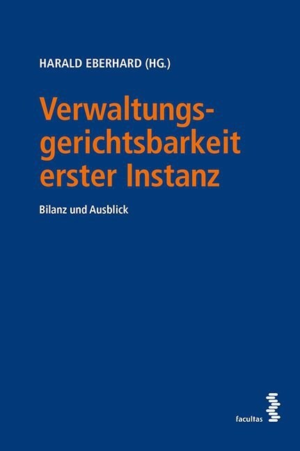 Verwaltungsgerichtsbarkeit erster Instanz (f. Osterreich) (Paperback)