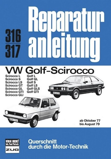 VW Golf/Scirocco 10/77 bis 8/79 (Paperback)