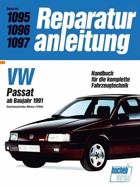 VW Passat ab Baujahr 1991 (Paperback)