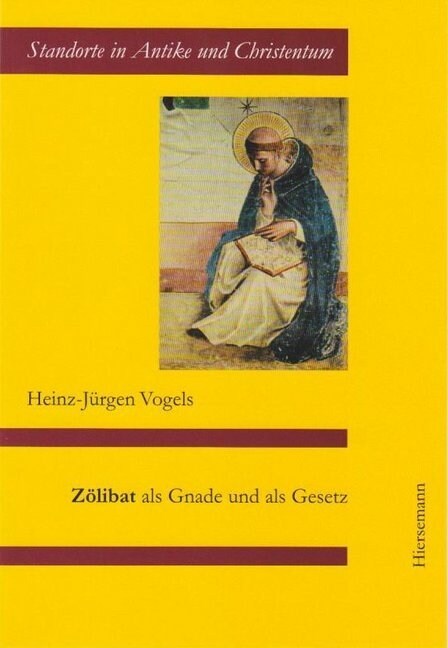 Zolibat als Gnade und als Gesetz (Hardcover)