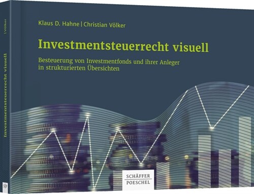 Investmentsteuerrecht visuell (Hardcover)