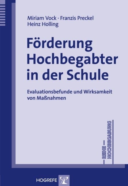 Forderung Hochbegabter in der Schule (Paperback)