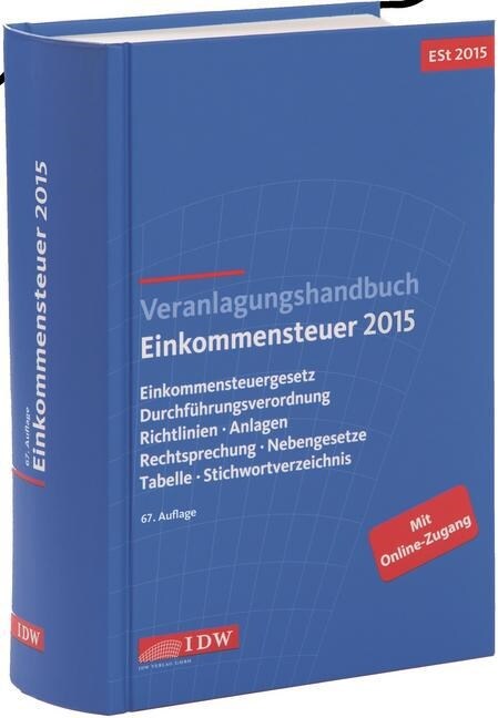 Veranlagungshandbuch Einkommensteuer 2015 (ESt 2015) (WW)