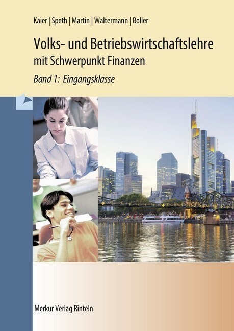 Volks- und Betriebswirtschaftslehre mit Schwerpunkt Finanzen, Eingangsklasse (Paperback)