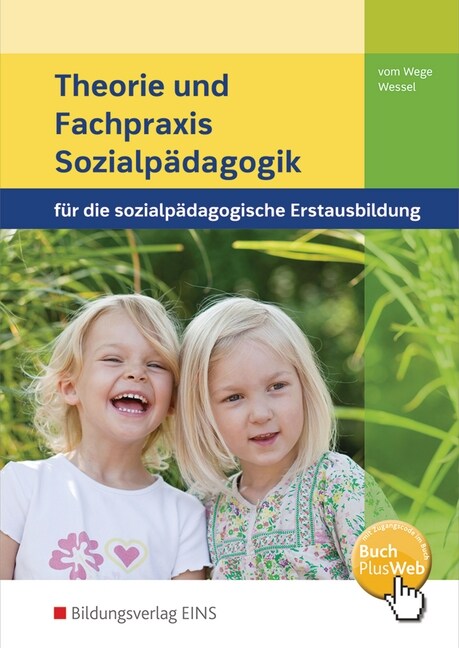 Theorie und Fachpraxis Sozialpadagogik fur die sozialpadagogische Erstausbildung (Paperback)