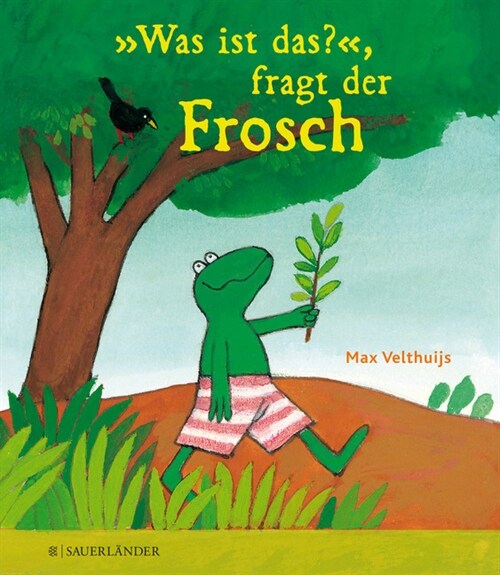 Was ist das？, fragt der Frosch (Hardcover)