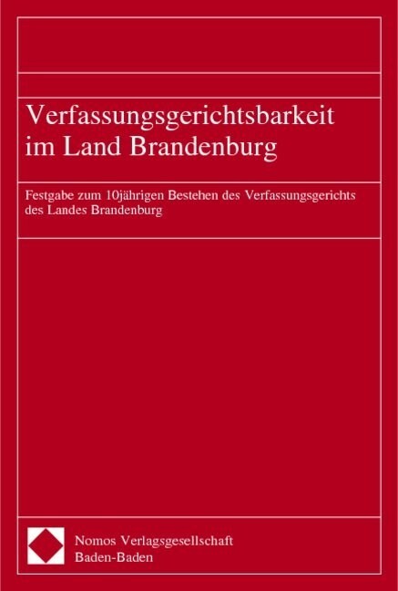 Verfassungsgerichtsbarkeit im Land Brandenburg (Paperback)