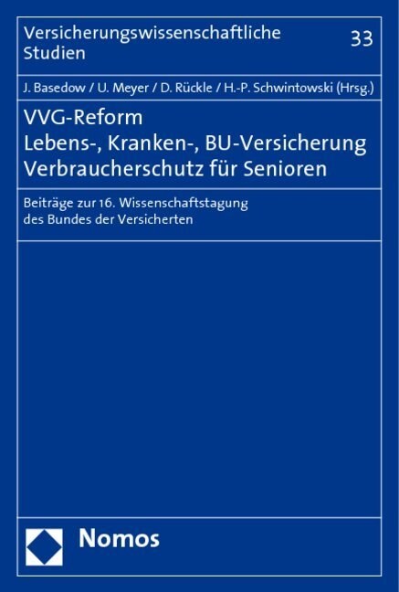 VVG-Reform - Lebens-, Kranken-, BU-Versicherung - Verbraucherschutz fur Senioren (Paperback)