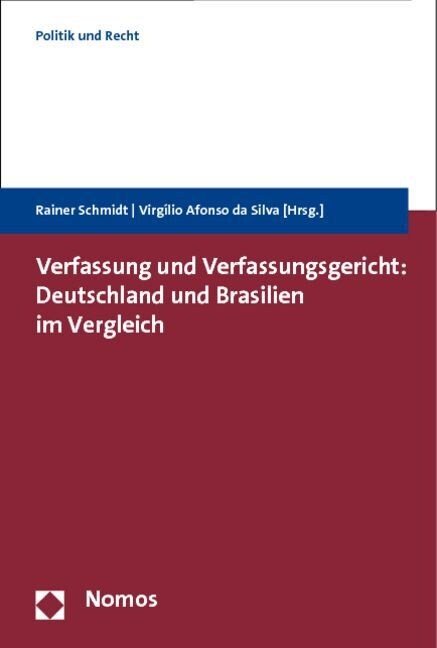 Verfassung und Verfassungsgericht: Deutschland und Brasilien im Vergleich (Paperback)