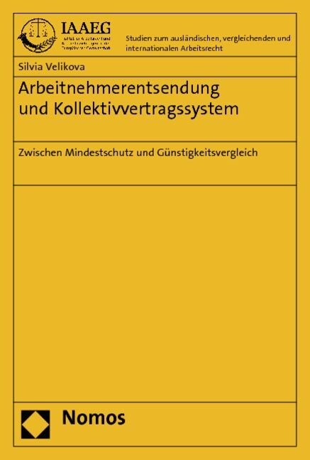 Arbeitnehmerentsendung und Kollektivvertragssystem (Paperback)