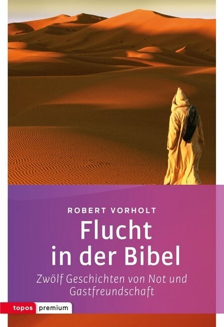 Flucht in der Bibel (Paperback)