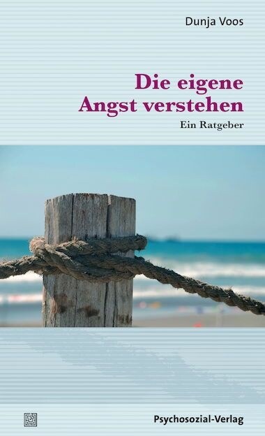 Die eigene Angst verstehen (Paperback)