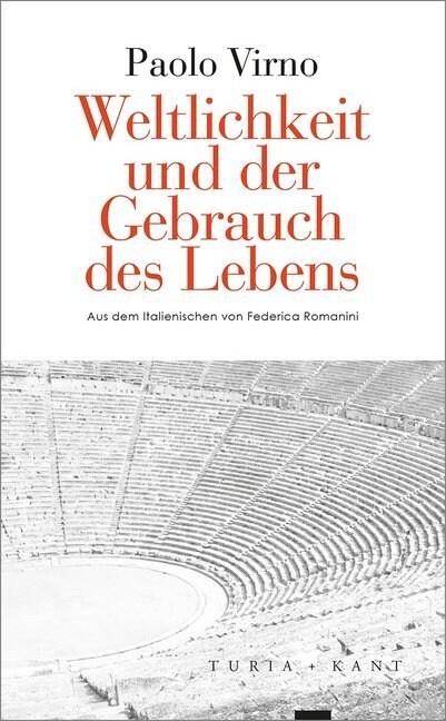 Weltlichkeit und der Gebrauch des Lebens (Paperback)