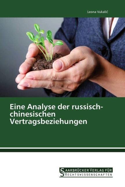 Eine Analyse der russisch-chinesischen Vertragsbeziehungen (Paperback)