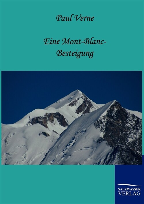 Eine Mont-Blanc-Besteigung (Paperback)