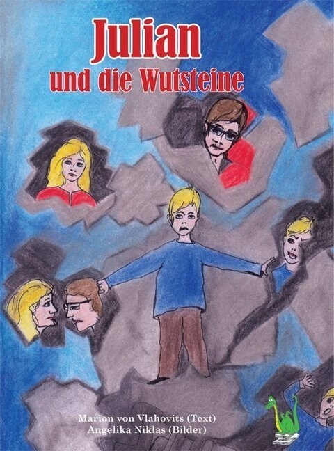 Julian und die Wutsteine (Hardcover)