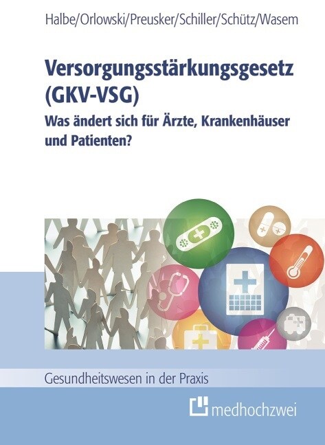 Versorgungsstarkungsgesetz (GKV-VSG) (Paperback)