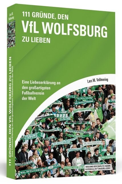 111 Grunde, den VfL Wolfsburg zu lieben (Paperback)