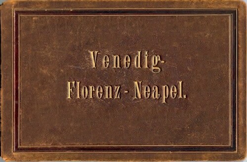 Venedig - Florenz - Neapel (Hardcover)