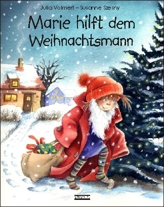 Marie hilft dem Weihnachtsmann, m. Plusch-Weihnachtsbar (Hardcover)