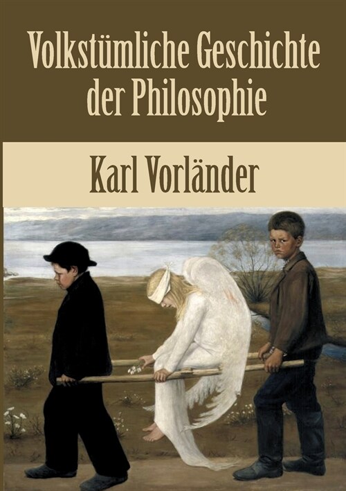 Volkst?liche Geschichte Der Philosophie (Paperback)