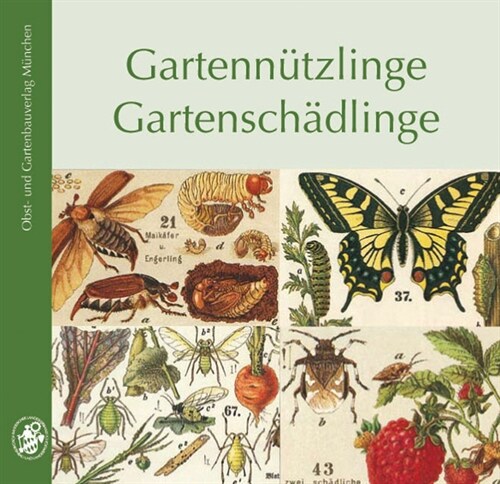 Gartennutzlinge, Gartenschadlinge (Paperback)