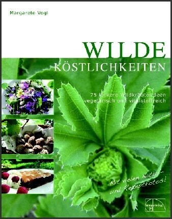 Wilde Kostlichkeiten (Hardcover)