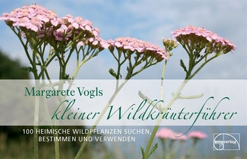 Margarete Vogls kleiner Wildkrauterfuhrer (Paperback)