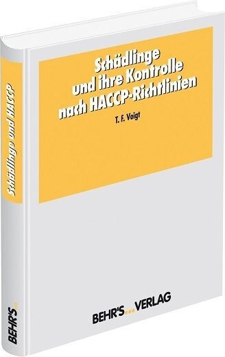 Schadlinge und ihre Kontrolle nach HACCP-Richtlinien (Hardcover)