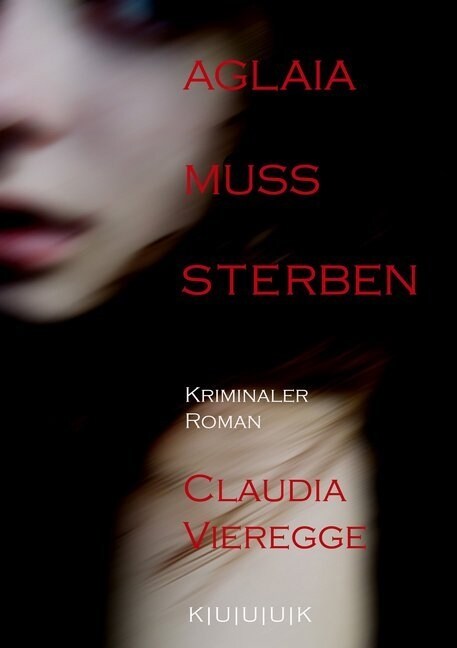 Aglaia muss sterben (Paperback)