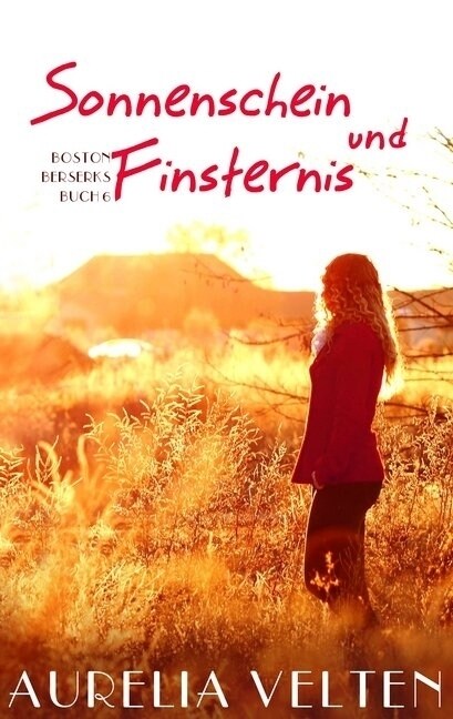 Sonnenschein und Finsternis (Paperback)