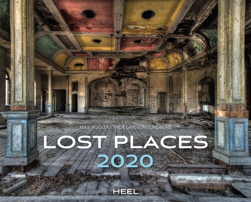 Lost Places 2020 (Calendar)