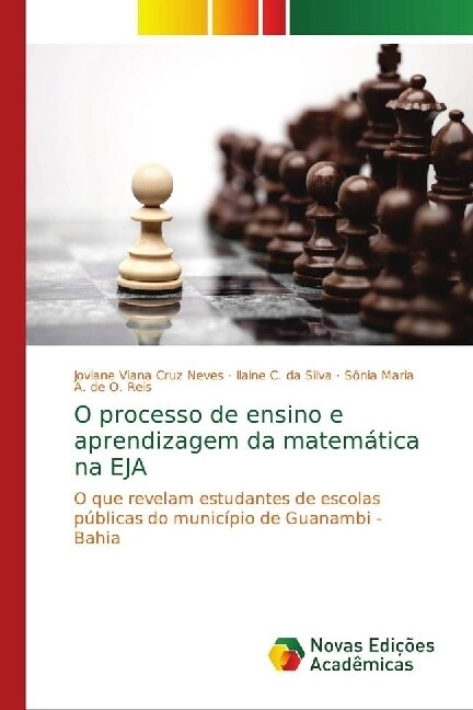 O processo de ensino e aprendizagem da matem?ica na EJA (Paperback)