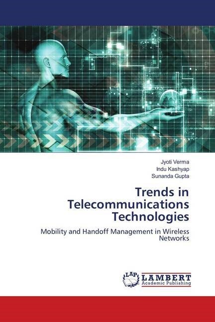 Trends in Telecommunications Technologies (Paperback)