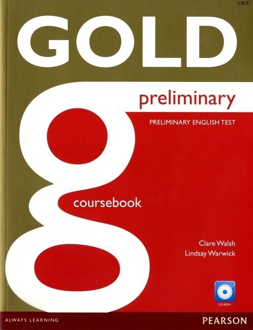 Gold Preliminary Coursebook with CD-ROM Pack (Package)