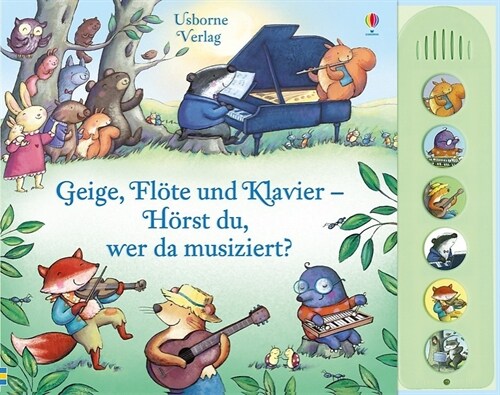 Geige, Flote und Klavier - Horst du, wer da musiziert？, m. Soundeffekten (Hardcover)