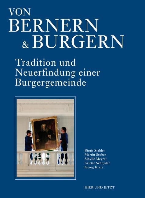 Von Bernern und Burgern, 2 Bde. (Hardcover)