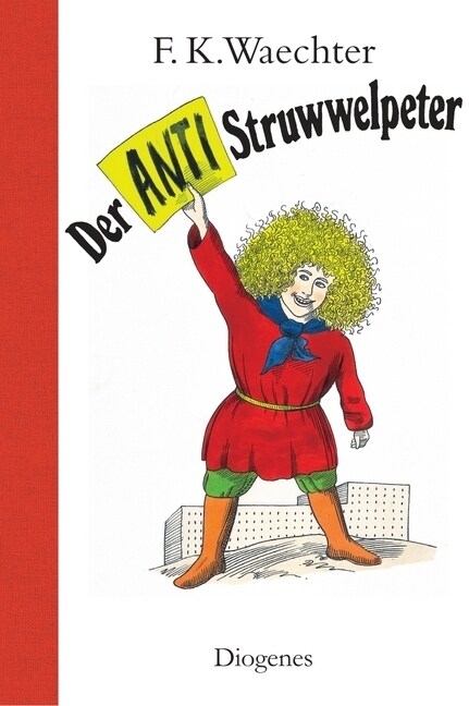 Der Anti-Struwwelpeter (Hardcover)