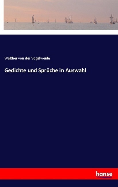 Gedichte und Spr?he in Auswahl (Paperback)