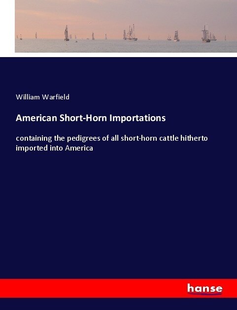 American Short-Horn Importations (Paperback)