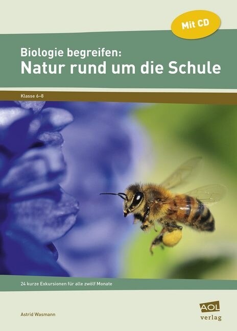 Biologie begreifen: Natur rund um die Schule, m. CD-ROM (Paperback)