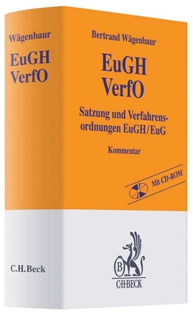 EuGH VerfO, Satzung und Verfahrensordnungen des EuGH / EuG, Kommentar, m. CD-ROM (Hardcover)