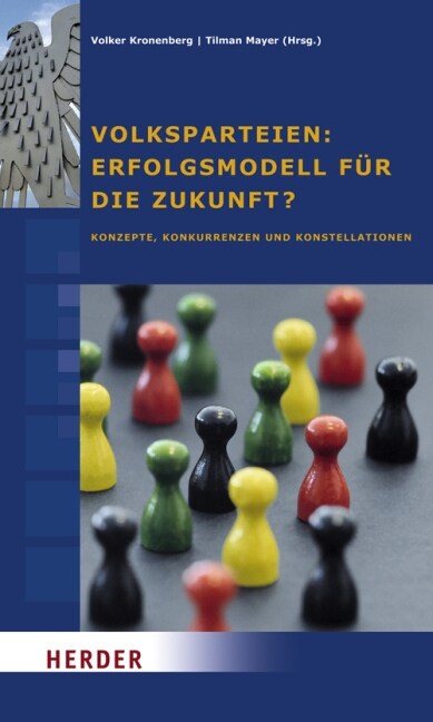 Volksparteien: Erfolgsmodell fur die Zukunft？ (Paperback)