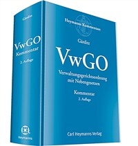 Verwaltungsgerichtsordnung (VwGO) mit Nebengesetzen : Kommentar / 2. Aufl