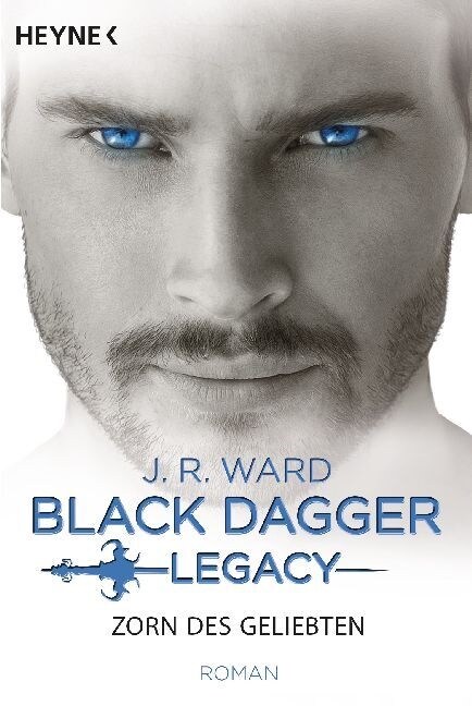 Black Dagger Legacy - Zorn des Geliebten (Paperback)